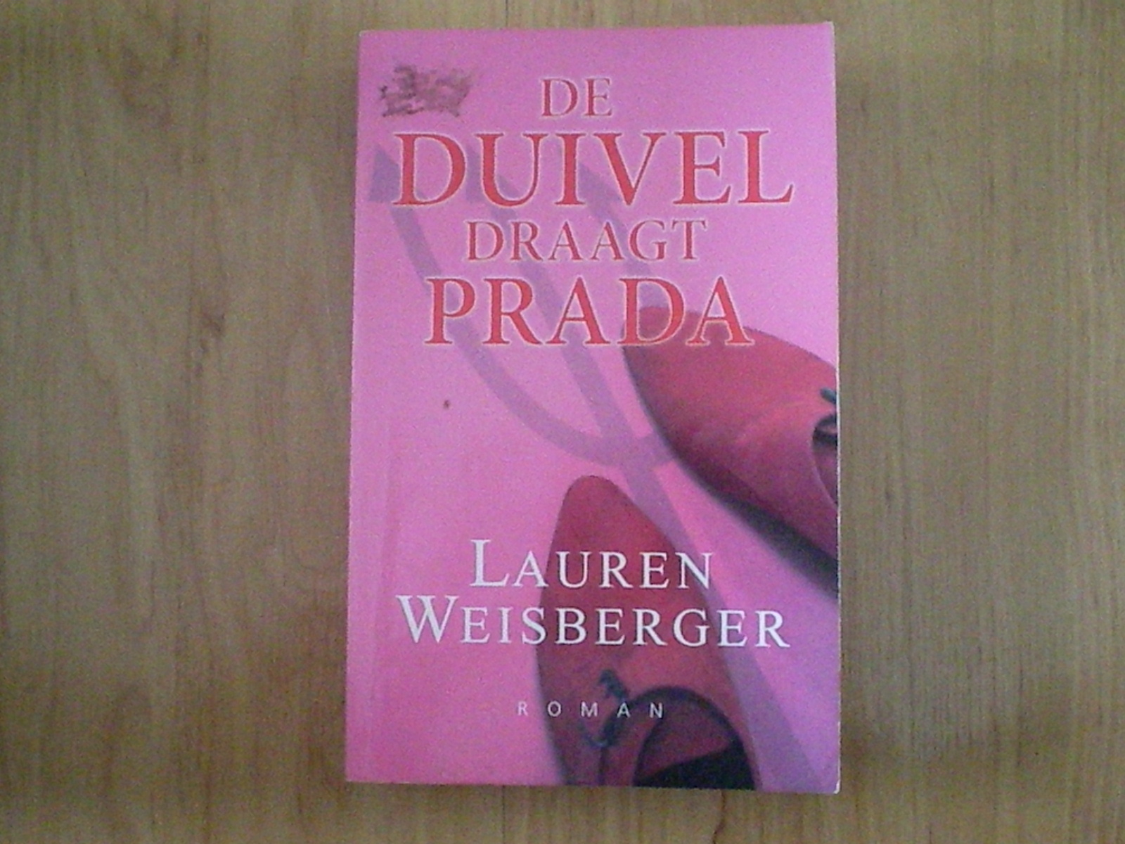 Weisberger, Lauren - De duivel draagt Prada