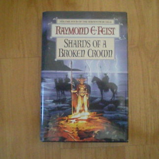 Feist, Raymond E. - Shards of a broken crown