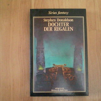 Donaldson, Stephen - Dochter der regalen