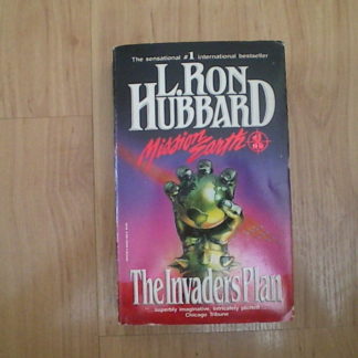 Hubbard, L. Ron - The invaders plan