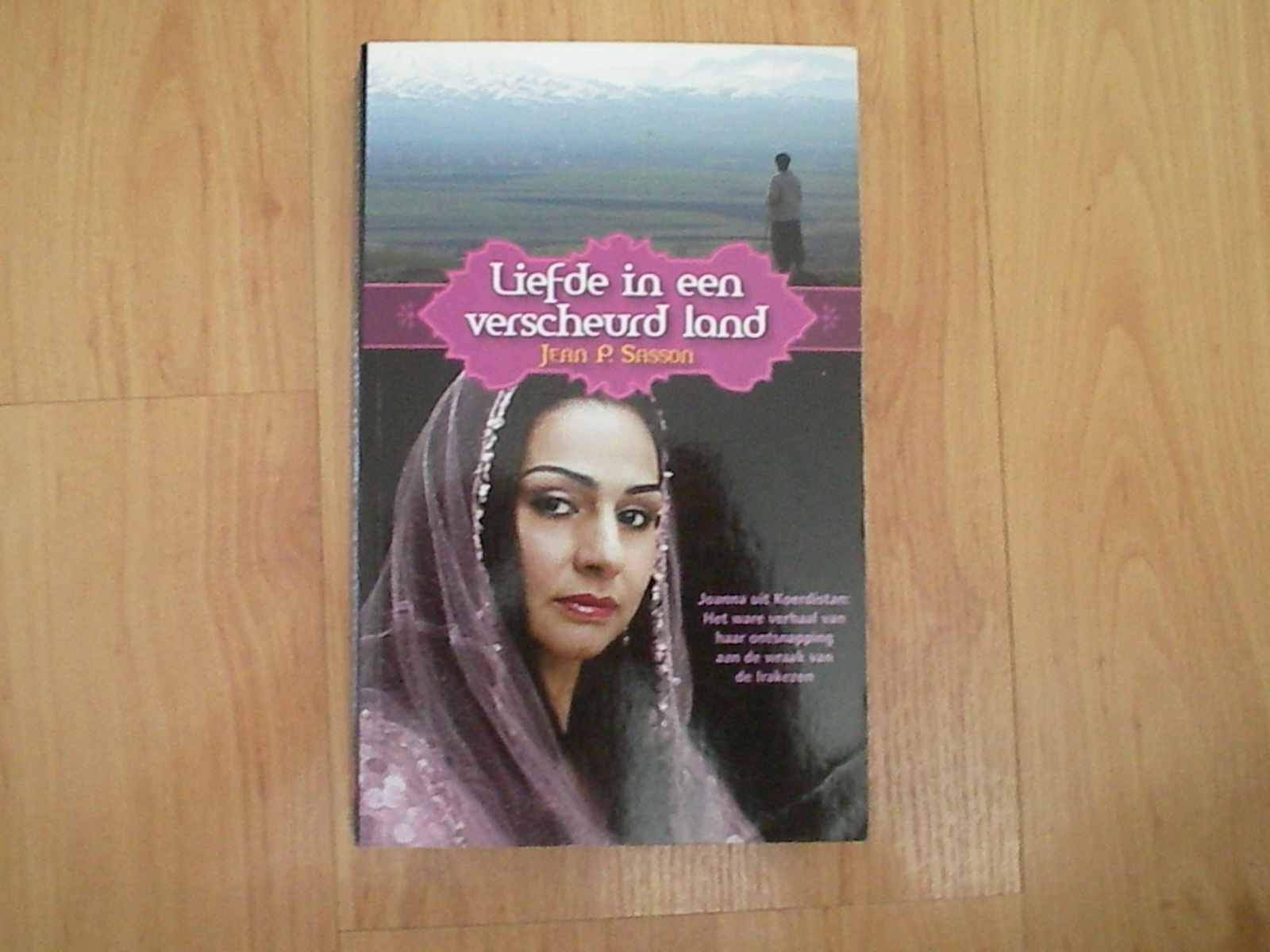 Sasson, Jean P. - Liefde in een verscheurd land