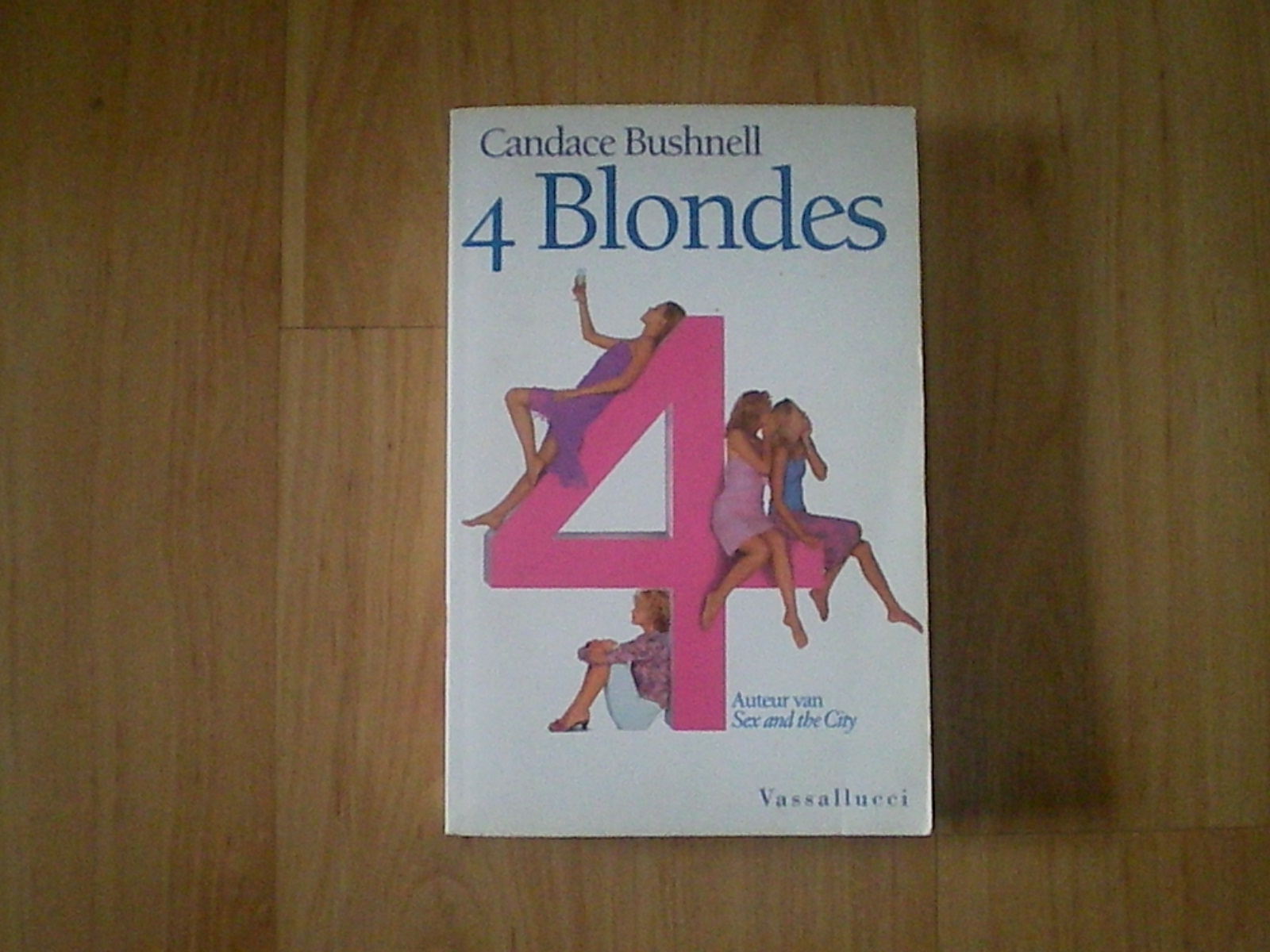 Bushnell, Candace - 4 blondes