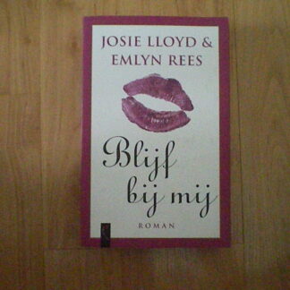 Lloyd, Josie & Rees, Emlyn - Blijf bij mij
