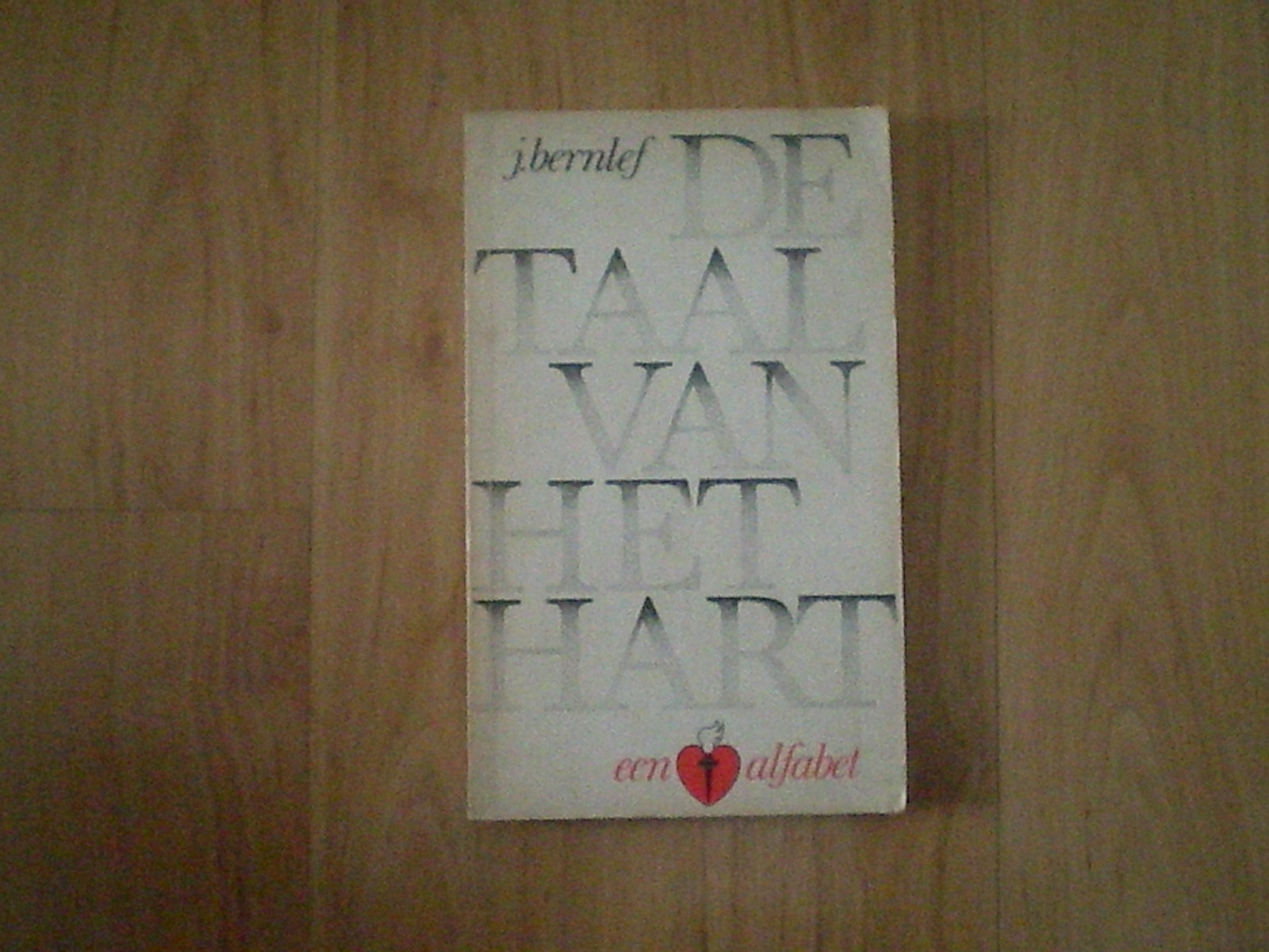 Bernlef, J. - De taal van het hart