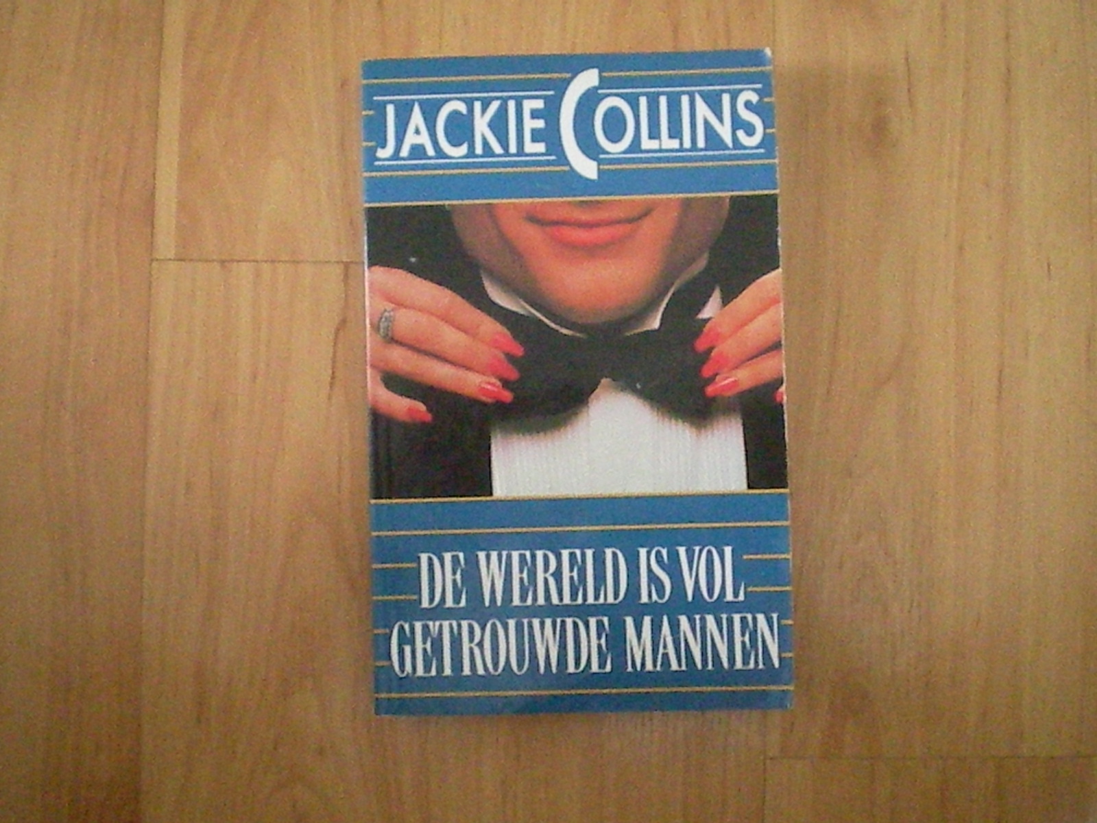 Collins, Jackie - De wereld is vol getrouwde mannen