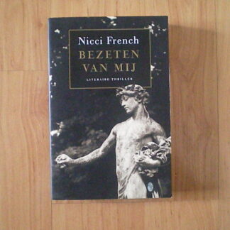 French, Nicci - Bezeten van mij