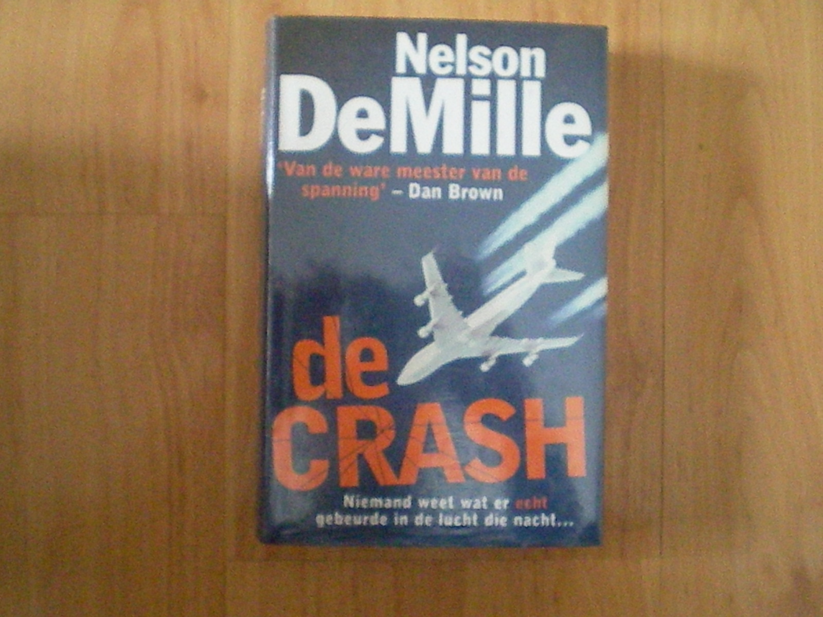 DeMille, Nelson - De crash