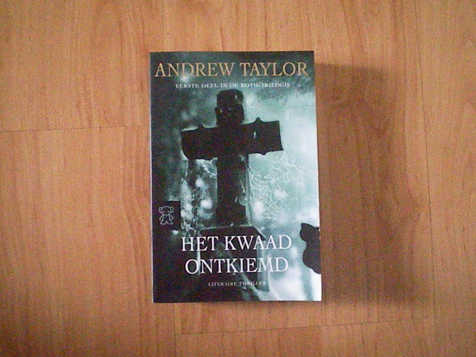Taylor, Andrew - Het kwaad ontkiemd