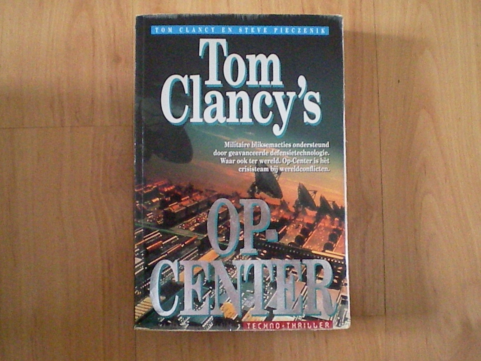 Clancy, Tom & Pieczenik, Steve - Tom Clancy's Op-center