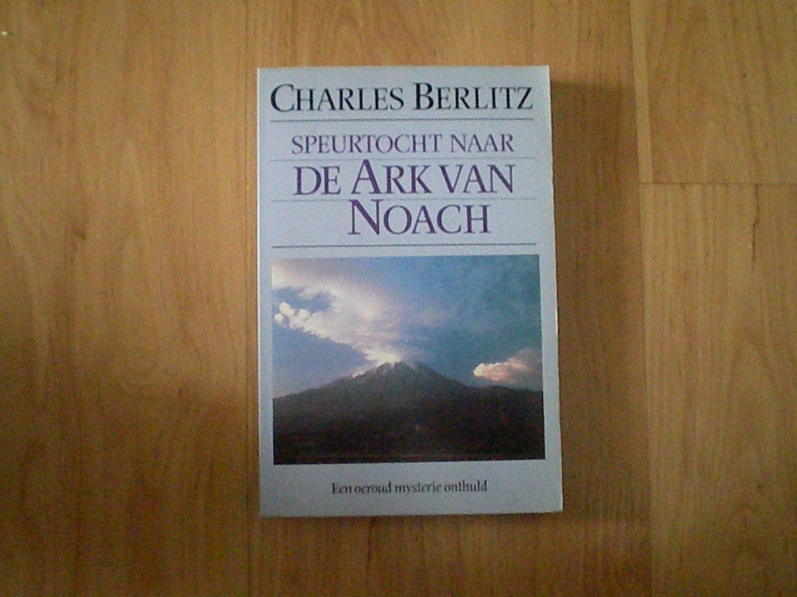 Berlitz, Charles - Speurtocht naar de Ark van Noach