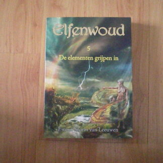 Storm van Leeuwen, Ewout - De elementen grijpen in