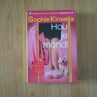 Kinsella, Sophie - Hou je mond!