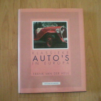Heul, Frank van der - Klassieke auto's in Europa