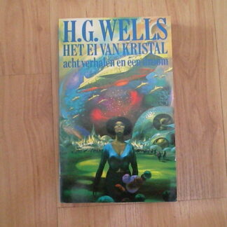 Wells, Herbert George - Het ei van kristal