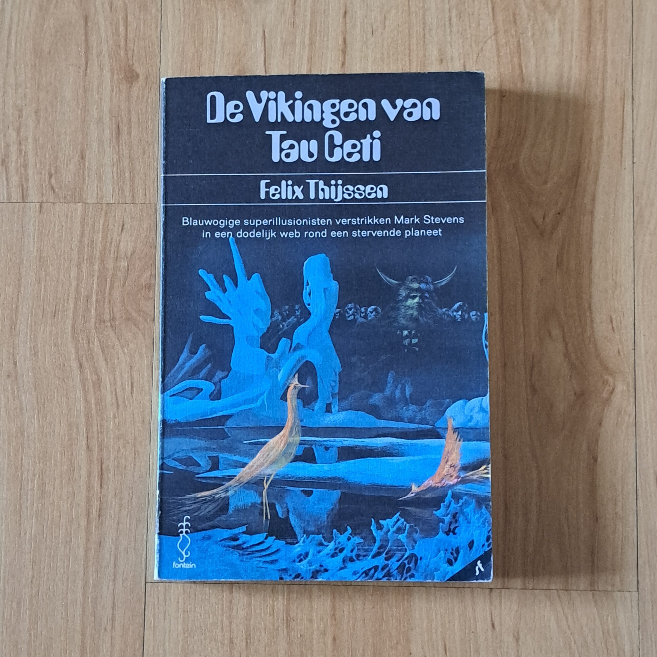 Thijssen, Felix - De vikingen van Tau Ceti