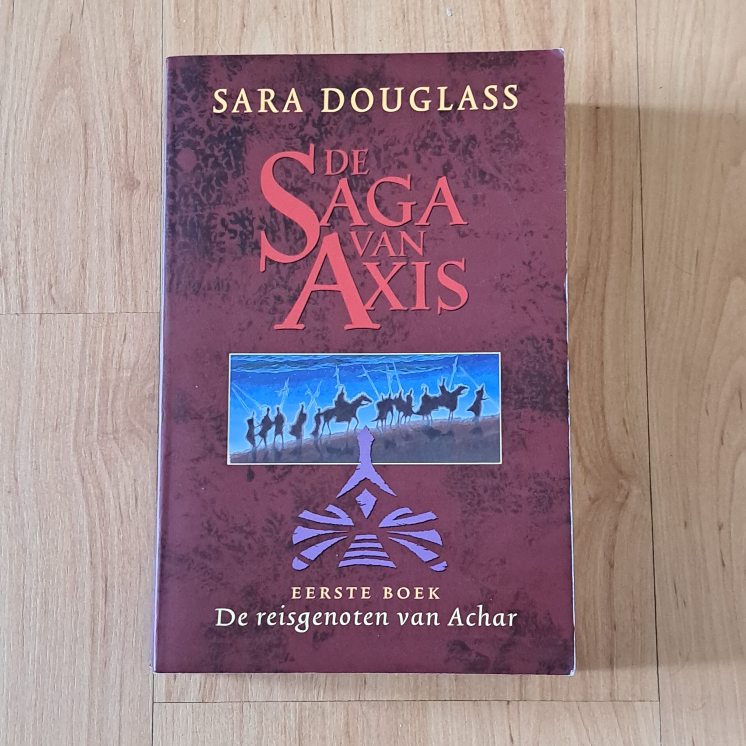 Douglass, Sara - De reisgenoten van Achar