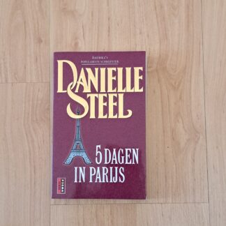 Steel, Danielle - 5 dagen in Parijs