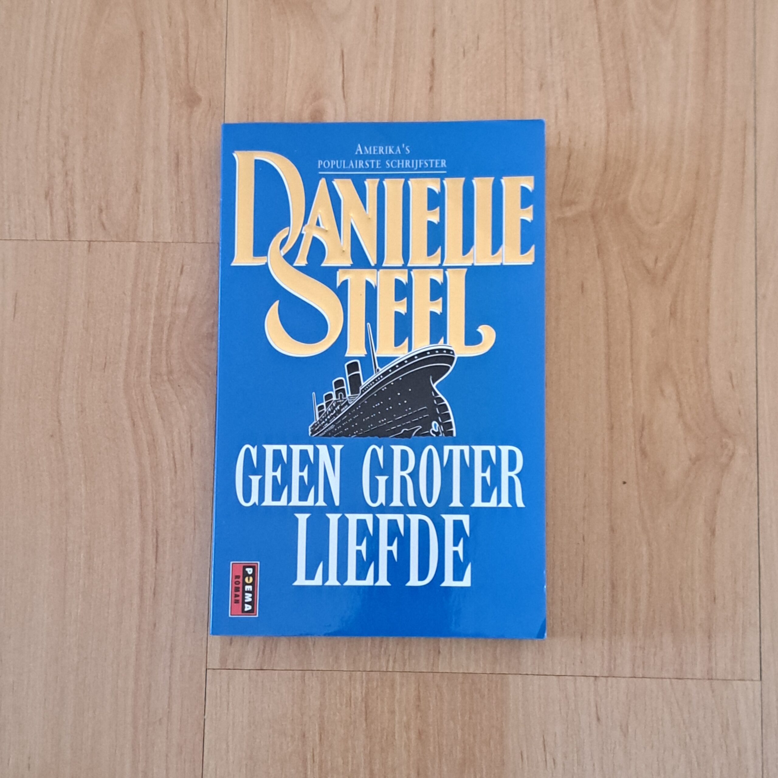 Steel, Danielle - Geen groter liefde