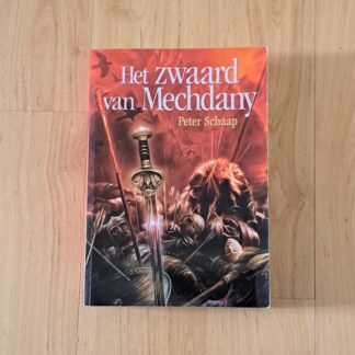 Schaap, Peter - Het zwaard van Mechdany
